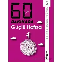 60 Dakikada Güçlü Hafıza - Derleme - Yediveren Yayınları