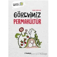 Görevimiz Permakültür - Guizou - Tudem Yayınları