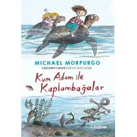 Kum Adam ile Kaplumbağalar - Michael Morpurgo - Tudem Yayınları
