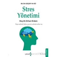 Stres Yönetimi - Orhan Erdem - Yakamoz Yayınevi