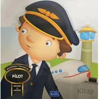 Meslekleri Tanıyalım - Pilot - Kolektif - Parıltı Yayınları