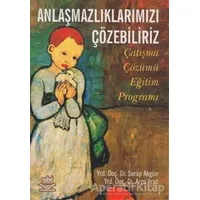Anlaşmazlıklarımızı Çözebiliriz Çatışma Çözümü Eğitim Programı