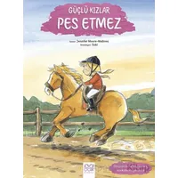 Güçlü Kızlar Pes Etmez - Jennifer Moore Mallinos - 1001 Çiçek Kitaplar
