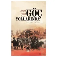 Göç Yollarında - Hacı Mustafa İpek - Akçağ Yayınları