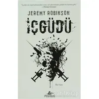 İçgüdü - Jeremy Robinson - Pegasus Yayınları