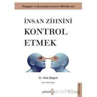 İnsan Zihnini Kontrol Etmek - Nick Begich - Yakamoz Yayınevi