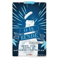O İş Bende - İstiklal Akarsu - Okuyan Us Yayınları