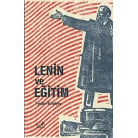 Lenin ve Eğitim - Fyodor Korolyov - Kaldıraç Yayınevi