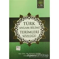 Türk Anlam Bilimi Terimleri Sözlüğü - Osman Tarhan - Eğitim Yayınevi - Ders Kitapları