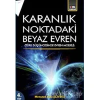 Karanlık Noktadaki Beyaz Evren 4. Cİlt - Metanet Aziz Ali Yeva - Eğitim Yayınevi