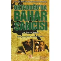 Ortadoğu’da Bahar Sancısı - İsmail Kapan - Babıali Kültür Yayıncılığı