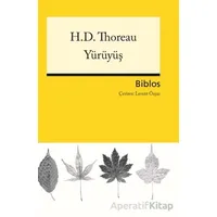 Yürüyüş - Henry David Thoreau - Biblos Kitabevi