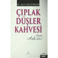 Çıplak Düşler Kahvesi - D. Ali Gültekin - Anemon Yayınları