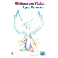 Görünmeyen Yüzüm - Aynur Karamanlı - Şiirden Yayıncılık