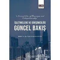 İşletmelere ve Girişimciliğe Güncel Bakış - Muhammet Saygın - Eğitim Yayınevi - Bilimsel Eserler