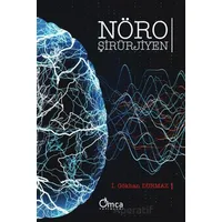 Nöroşirürjiyen - İ. Gökhan Durmaz - Omca Yayınları