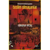 Teslim Olmayanlar - Süleyman Oktay - h2o Kitap
