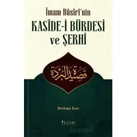 İmam Busirinin Kaside-i Bürdesi ve Şerhi (Derleme Eser) - Kolektif - Yüzakı Yayıncılık