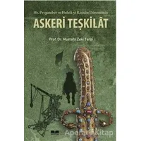 Hz. Peygamber ve Hulefa-yi Raşidin Döneminde Askeri Teşkilat - Mustafa Zeki Terzi - Siyer Yayınları