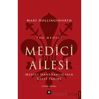 Medici Ailesi - Marry Hollıngsworth - Beyaz Baykuş Yayınları