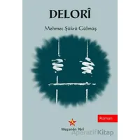 Delori - Şükrü Gülmüş - Peri Yayınları