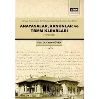 Anayasalar Kanunlar ve TBMM Kararları - Cemal Güven - Eğitim Yayınevi - Bilimsel Eserler