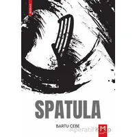Spatula - Bartu Cebe - Memento Mori