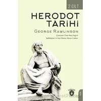 Herodot Tarihi İkinci Cilt - George Rawlinson - Dorlion Yayınları