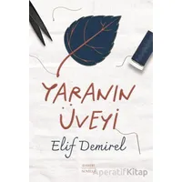 Yaranın Üveyi - Elif Demirel - Everest Yayınları