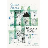 Mağara Vardır - Selcan Peksan - Everest Yayınları
