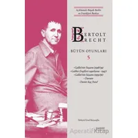 Bertolt Brecht Bütün Oyunları 5 - Bertolt Brecht - Everest Yayınları