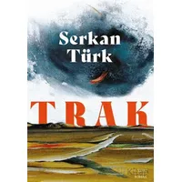 Trak - Serkan Türk - Everest Yayınları