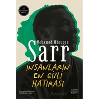 İnsanların En Gizli Hatırası - Mohamed Mbougar Sarr - Everest Yayınları