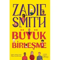 Büyük Birleşme - Zadie Smith - Everest Yayınları