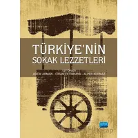 Türkiye’nin Sokak Lezzetleri - Kolektif - Nobel Akademik Yayıncılık
