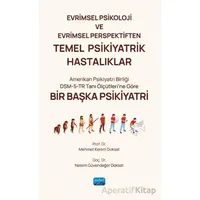 Evrimsel Psikoloji ve Evrimsel Perspektiften Temel Psikiyatrik Hastalıklar