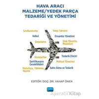 Hava Aracı Malzeme / Yedek Parça Tedariği ve Yönetimi - Vahap Önen - Nobel Akademik Yayıncılık