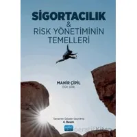 Sigortacılık & Risk Yönetiminin Temelleri - Mahir Çipil - Nobel Akademik Yayıncılık