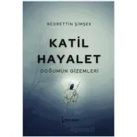 Katil Hayalet - Bedrettin Şimşek - İkinci Adam Yayınları