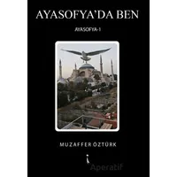 Ayasofyada Ben - Muzaffer Öztürk - İkinci Adam Yayınları