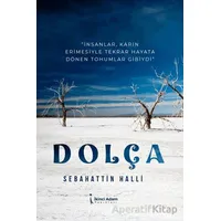 Dolça - Sebahattin Halli - İkinci Adam Yayınları