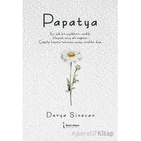 Papatya - Derya Sinecan - İkinci Adam Yayınları
