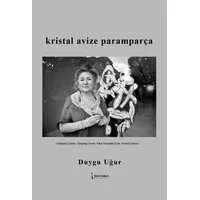 Kristal Avize Paramparça - Duygu Uğur - İkinci Adam Yayınları