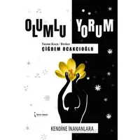 Olumlu Yorum - Çiğdem Ocakcıoğlu - İkinci Adam Yayınları