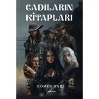 Cadıların Kitapları - Göker Sarı - İkinci Adam Yayınları