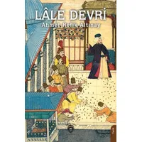 Lale Devri - Ahmet Refik Altınay - Dorlion Yayınları