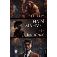 Hadi Mahvet -1- İlk Döngü - Efe Toy - Dorlion Yayınları