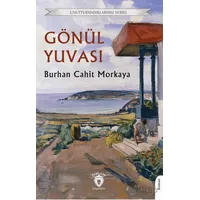 Gönül Yuvası - Burhan Cahit Morkaya - Dorlion Yayınları