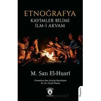 Etnoğrafya Kavimler Bilimi İlm-i Akvam - M. Satı El-Husri - Dorlion Yayınları