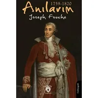 Anılarım 1759-1820 - Joseph Fouche - Dorlion Yayınları